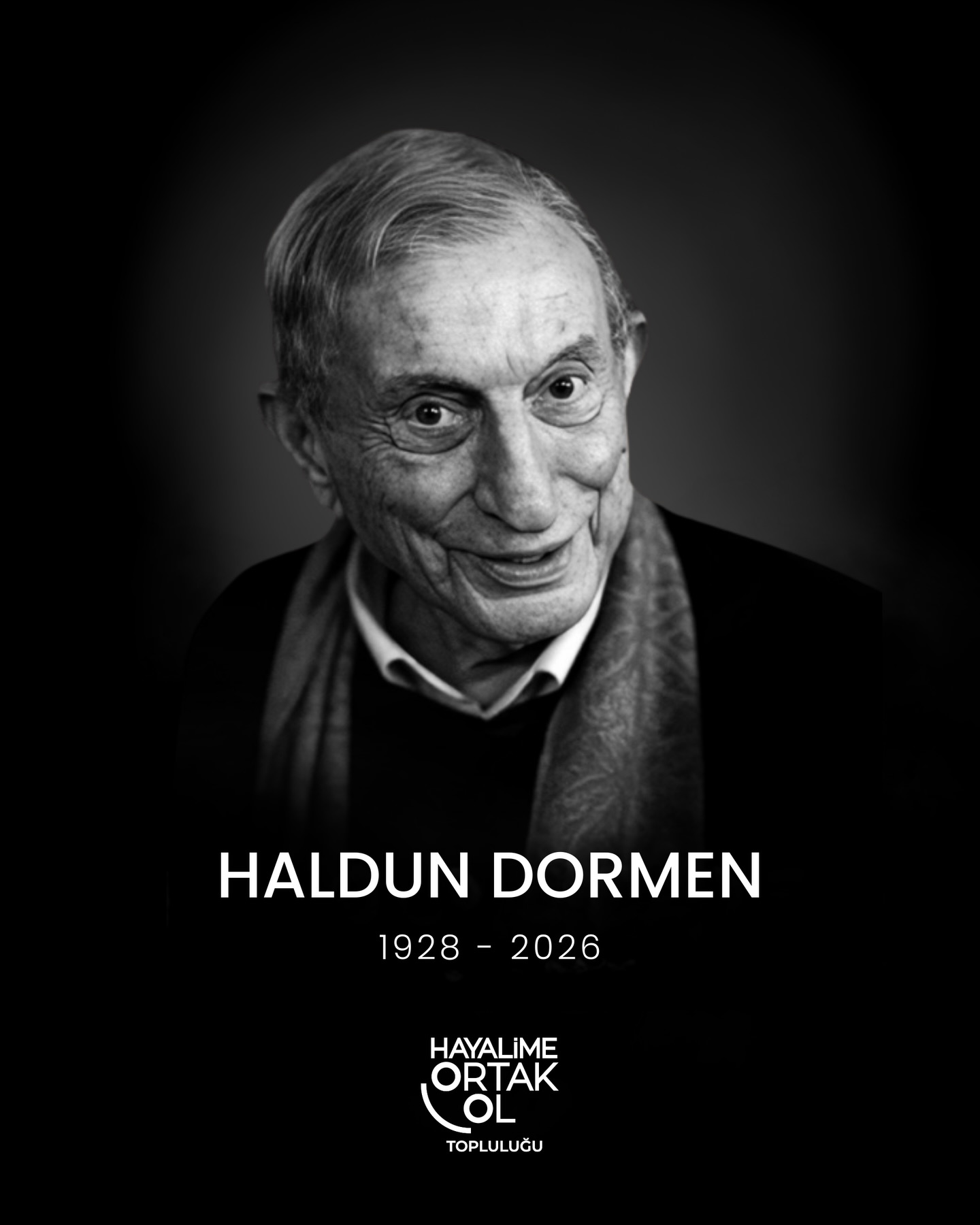 Hayalime Ortak Ol Topluluğu olarak, Türk tiyatrosunun usta ismi Haldun Dormen’in vefatını derin bir üzüntüyle öğrendik. Sanatı bir sahneyle sınırlamayan, tiyatroyu bir okul ve bir yaşam biçimi olarak gören Haldun Dormen; yetiştirdiği sayısız sanatçı ve bıraktığı izlerle bu ülkenin kültür belleğinde silinmeyecek bir yer edinmiştir.
Eğitim, spor, sanat ve teknolojide fırsat eşitliğini savunan bir sivil toplum kuruluşu olarak, tiyatronun ve sanatın çocukların ve gençlerin hayatında açtığı alanın ne kadar dönüştürücü olduğunu çok iyi biliyoruz. Haldun Dormen’in sanata kattığı değer, savunduğumuz bu yolun en güçlü ilham kaynaklarından biridir.
Kendisine Allah’tan rahmet; ailesine, sevenlerine ve tüm tiyatro camiasına başsağlığı diliyoruz. 🙏🏻